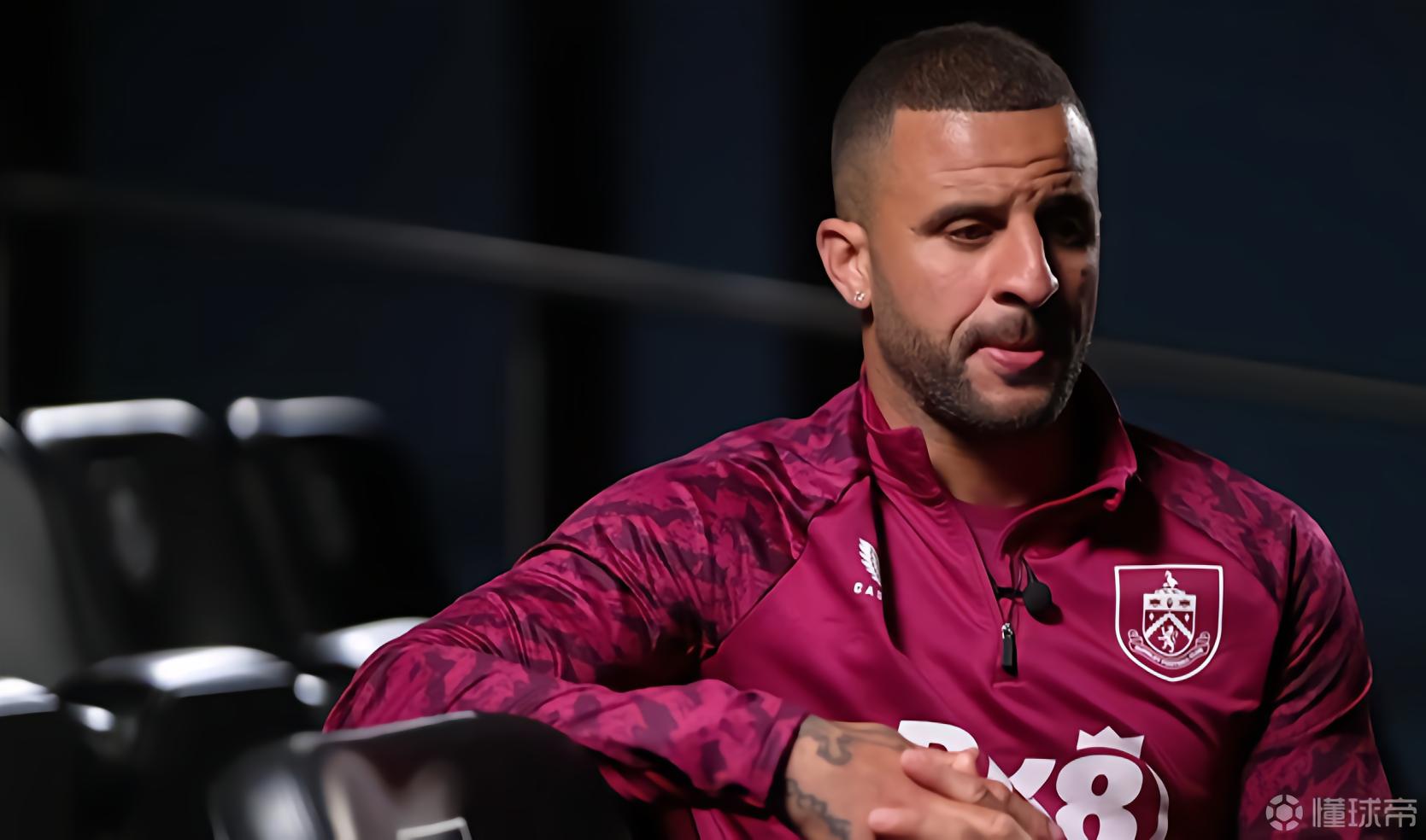 沃克：来伯恩利前我就知道有降级的可能性，下赛季我还会在这